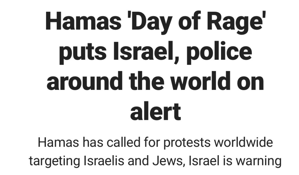 Hamas ‘Day of Rage’ puts Israel, police around the world on&nbsp;alert